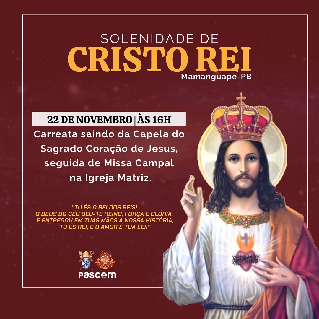 Solenidade de Cristo Rei do Universo hoje (22) em Mamanguape (PB